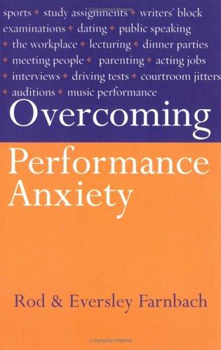 Overcoming performance anxiety