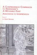 A Comprehensive Companion to Hemingway's a Moveable Feast