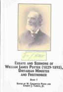 Essays and Sermons of Williams James Potter (1829-1893), Unitarian Minister and Freethinker