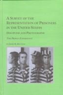 A Survey of the Representation of Prisoners in the United States