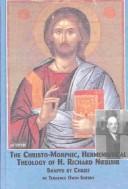 The Christo-Morphic, Hermeneutical Theology of H. Richard Niebuhr