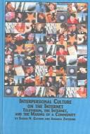 Interpersonal culture on the Internet