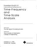 Proceedings of the Ieee-Sp International Symposium on Time-Frequency and Time-Scale Analysis