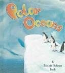 Polar Oceans (The Living Oceans, 4)