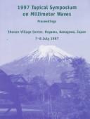 1997 Topical Symposium on Millimeter Waves