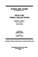 Scholars' guide to Washington, D.C. film and video collections