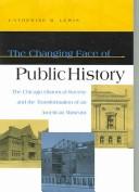 The Changing Face Of Public History