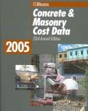 2005 Concrete and Masonary Cost Data
