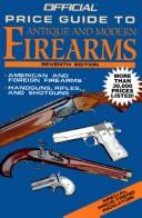Official Price Guide Antique and Modern Firearms