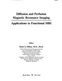 Diffusion and perfusion magnetic resonance imaging