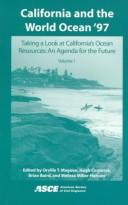 California and the World Ocean '97: Taking a Look at California's Ocean Resources: An Agenda for the Future