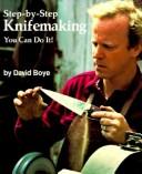 Step by Step Knifemaking