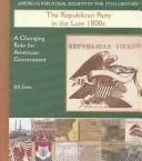 The Republican Party in the Late 1800s