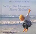 Why Do Oceans Have Tides? (The Library of Why)