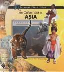 An Online Visit to Asia (Hovanec, Erin M. Internet Field Trips.)