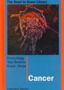 Everything You Need to Know About Cancer