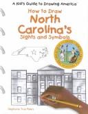 How to Draw North Carolina's Sights and Symbols (A Kid's Guide to Drawing America)