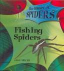 Fishing Spiders (The Library of Spiders)