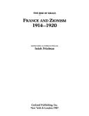 France and Zionism, 1914-1920 (The Rise of Israel, Section I, Vol 5)