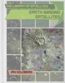 Earth Imaging Satellites (The Library of Satellites)