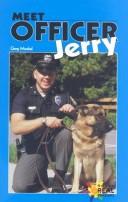 MEET OFFICER JERRY