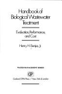 Handbook of biological wastewater treatment