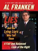 Lies And the Lying Liars Who Tell Them.  A Fair and Balanced Look at the Right