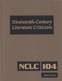 Nineteenth Century Literature Criticism: Topics Volume