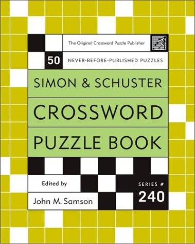 Simon and Schuster Crossword Puzzle Book #240