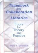 Teamwork and collaboration in libraries