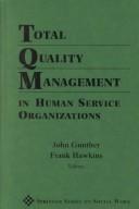 Total quality management in human service organizations