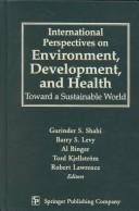 International perspectives on environment, development, and health