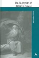 The Reception Of Ossian In Europe (Athlone Sritical Traditions)
