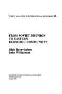 From Soviet disUnion to Eastern economic community?