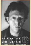 Plays by Len Jenkin