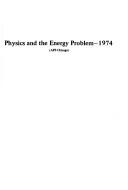 Physics and the energy problem--1974
