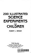 200 Illustrated Science Experiments for Children