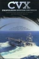 CVX Propulsion System Decision