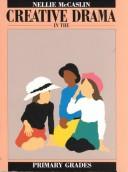 Creative drama in the primary grades