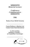 Current problems in maritime law, Canada/United States/International =