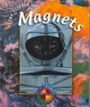 The Science of Magnets (Living Science)
