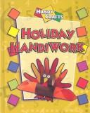 Holiday Handiwork (Handy Crafts)