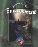 The Science of the Environment (Living Science)
