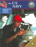 The U.S. Navy (America's Armed Forces)