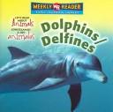 Dolphins/Delfines (Let's Read About Animals/ Conozcamos a Los Animales)