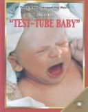 The First Test Tube Baby