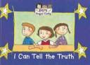 I Can Tell the Truth (Doing the Right Thing)