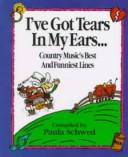 I've got tears in my ears from lyin' on my back in my bed while I cry over you