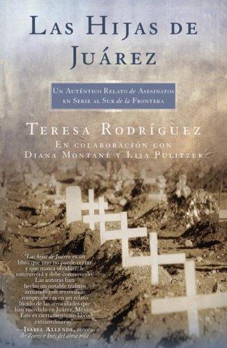 Las Hijas de Juarez (Daughters of Juarez)