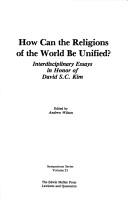 How Can the Religions of the World Be Unified?